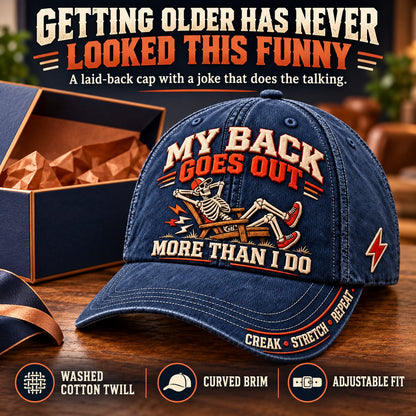 ⏳ Last Day 49% OFF – 💀 “My Back Goes Out More Than I Do” Vintage Baseball Cap | Cotton-Poly Blend • Detailed Embroidery • Adjustable Fit