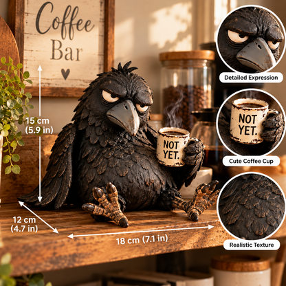 🐦‍⬛☕️Grumpy Coffee Raven Figurine – “Not Yet” Funny Morning Decor✨